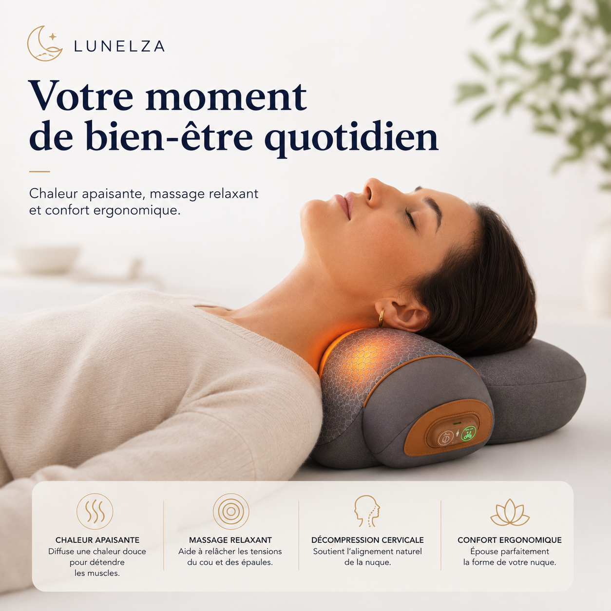 Lunelza™ | Coussin de Décompression Cervicale